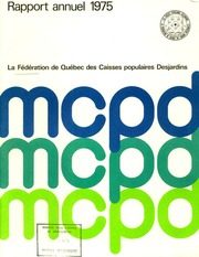 Fédération des caisses populaires Desjardins de Montréal et de l'Ouest-du-Québec 1975 cover