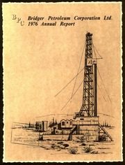 Bridger Petroleum Corporation Ltd 1976 cover
