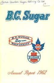 British Columbia Sugar Refinery, Limited 1962 cover