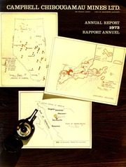 Campbell Chibougamau Mines Ltd 1973 cover