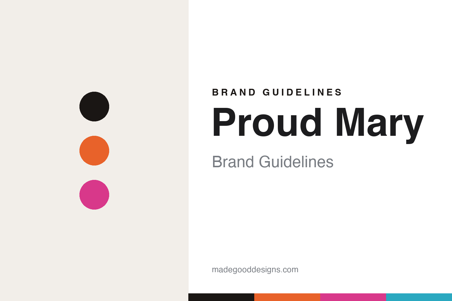Proud Mary brand guidelines — abstract colour-disc homage cover, loud and colourful