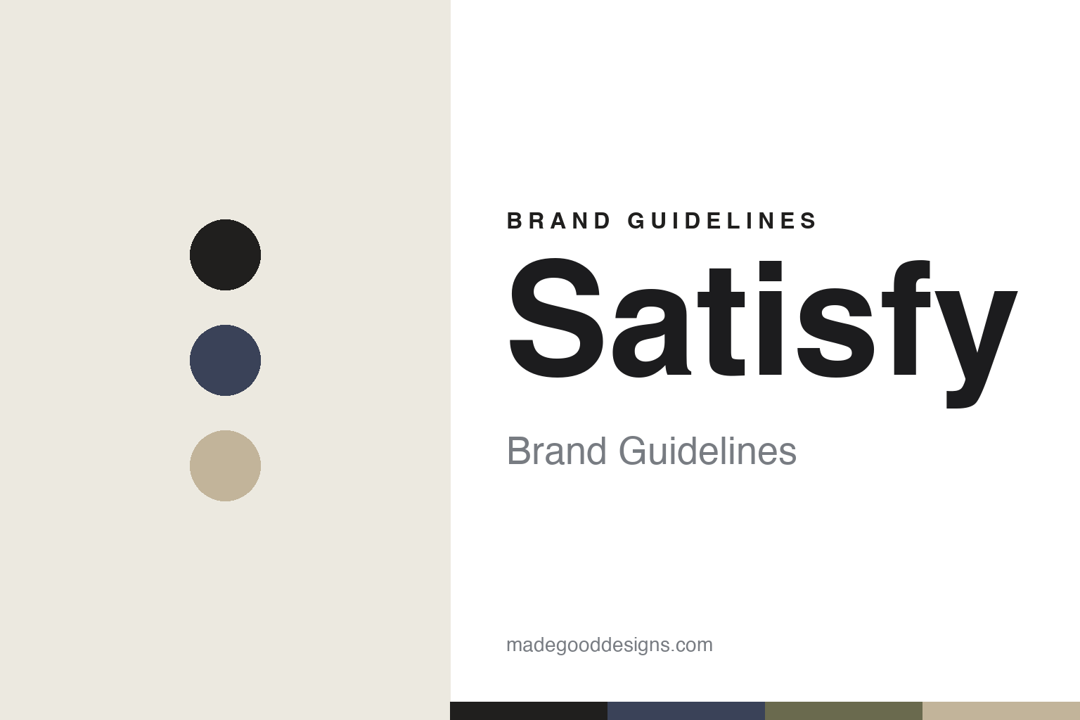 Satisfy brand guidelines cover — abstract washed colour discs (faded black, washed indigo, aged sand), not the Satisfy logo