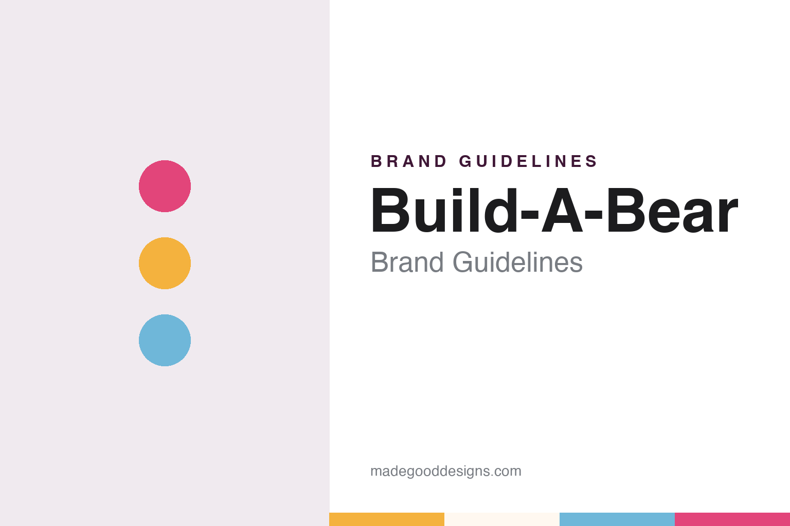 Build-A-Bear Brand Guidelines: St. Louis, 1997, Listed on the NYSE