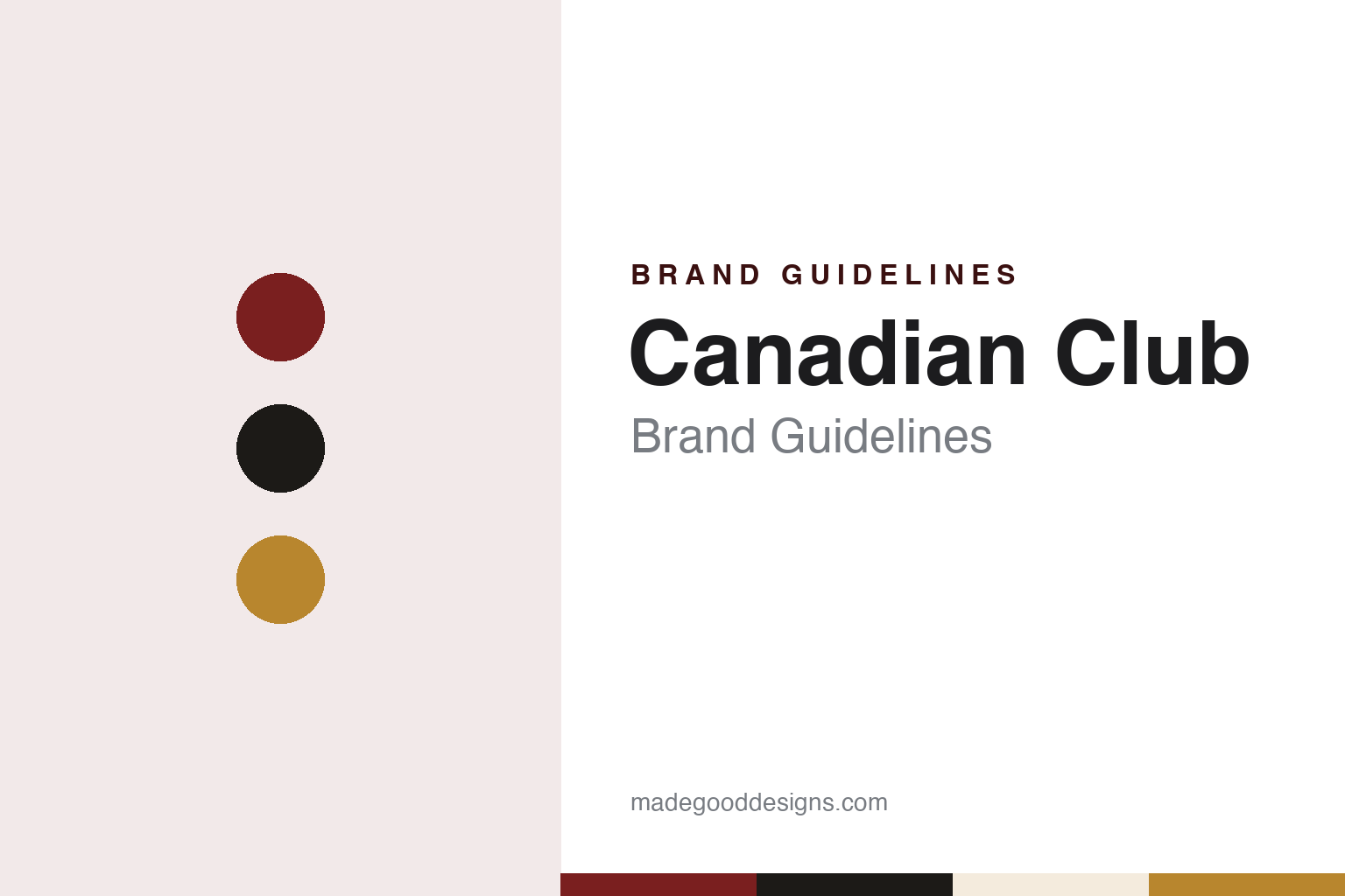 Canadian Club Brand Guidelines: Hiram Walker’s Club Whisky From Walkerville, Since 1858