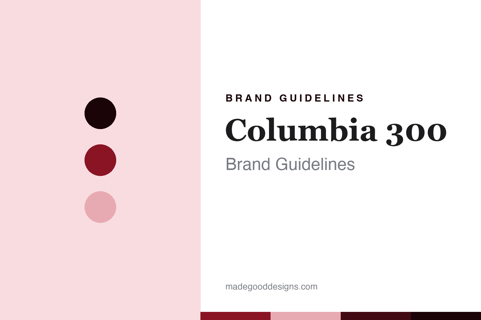 Columbia 300 Brand Guidelines: Retired by the Company That Bought It