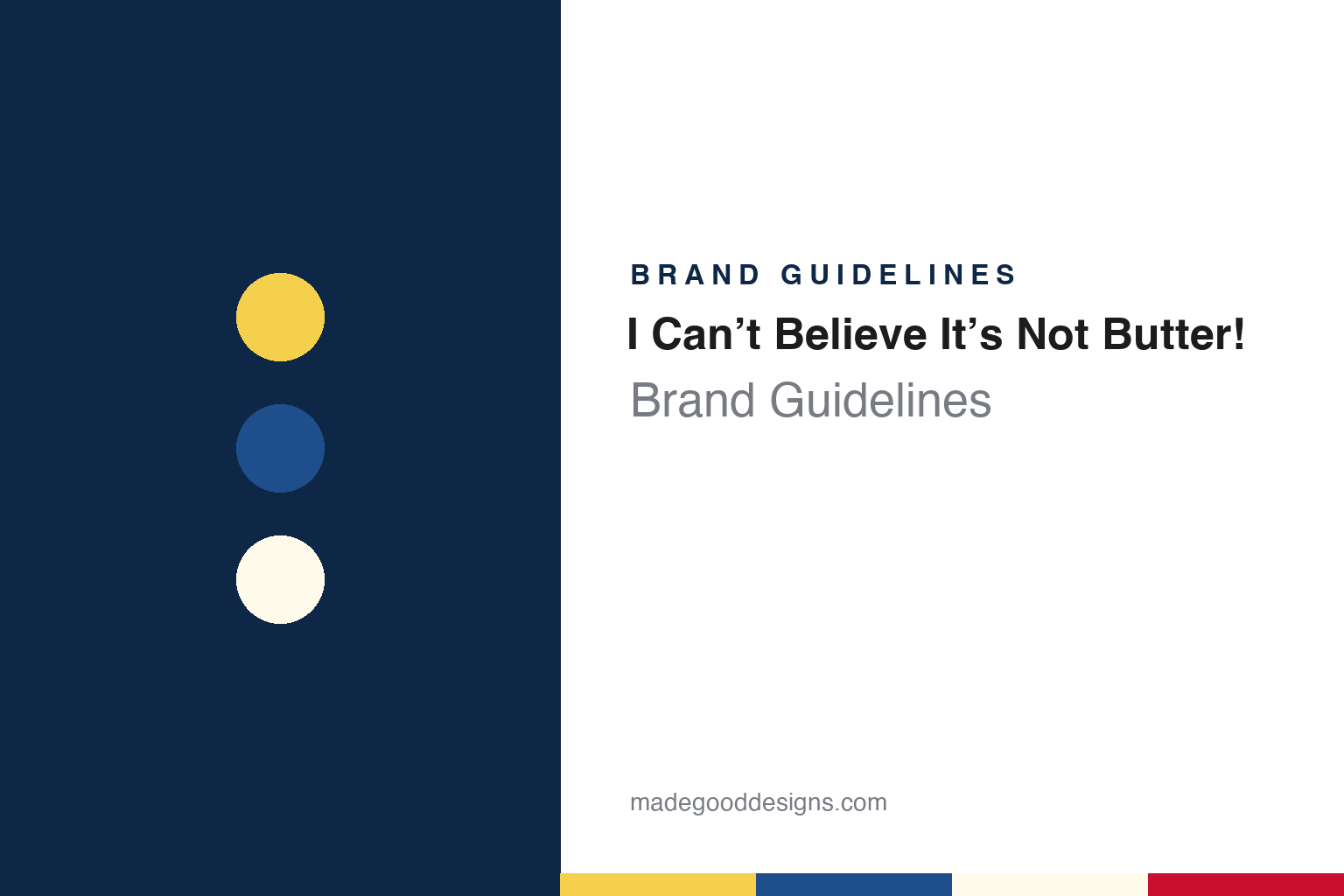 I Can’t Believe It’s Not Butter! Brand Guidelines: A Baltimore Spread Named by an Exclamation