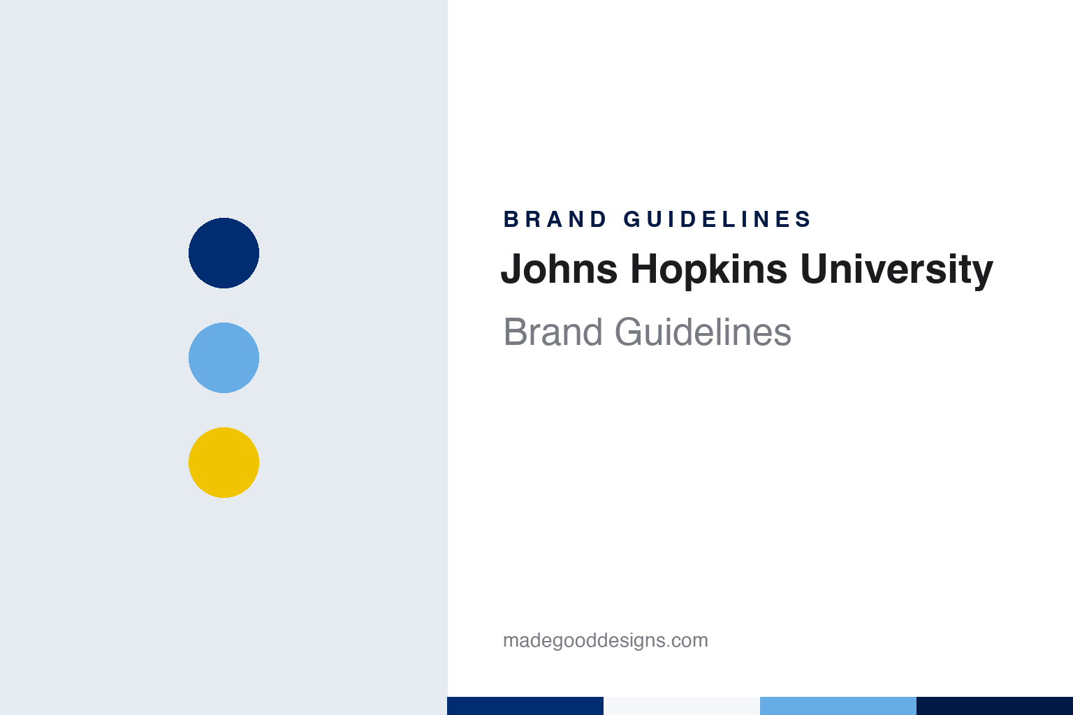 Johns Hopkins University Brand Guidelines: Heritage Blue, a Seal of 1885 and the Blue Jay