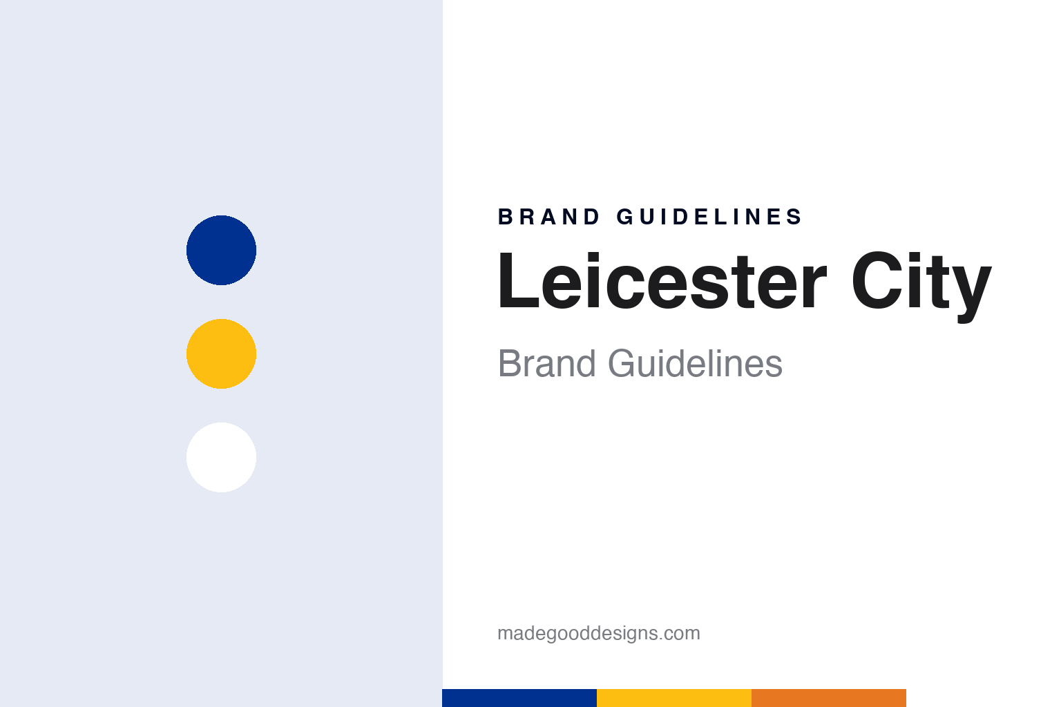 Leicester City Brand Guidelines: Fosse Roots, a Fox and a Cinquefoil