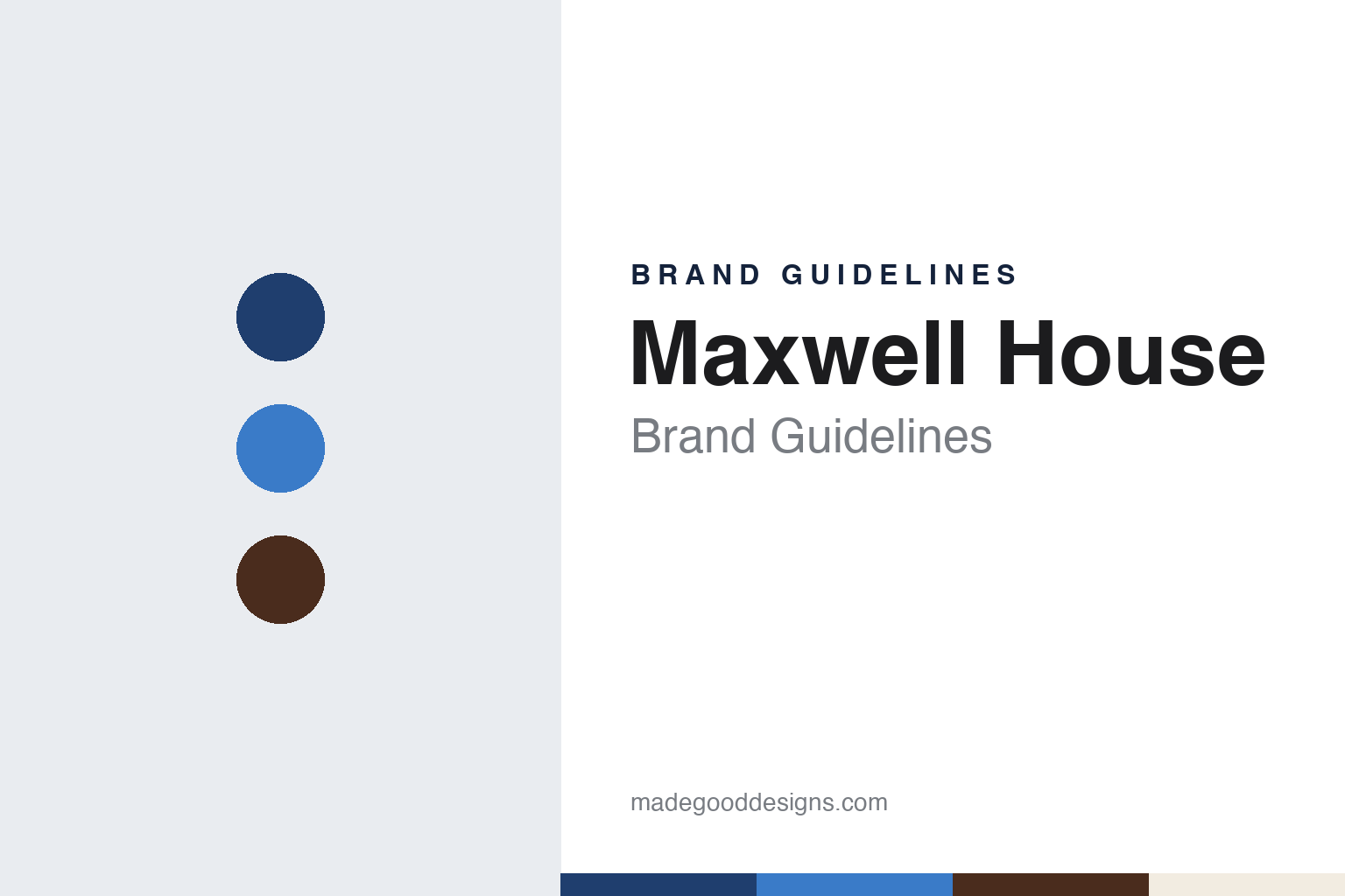 Maxwell House Brand Guidelines: The Nashville Hotel Coffee & “Good to the Last Drop”