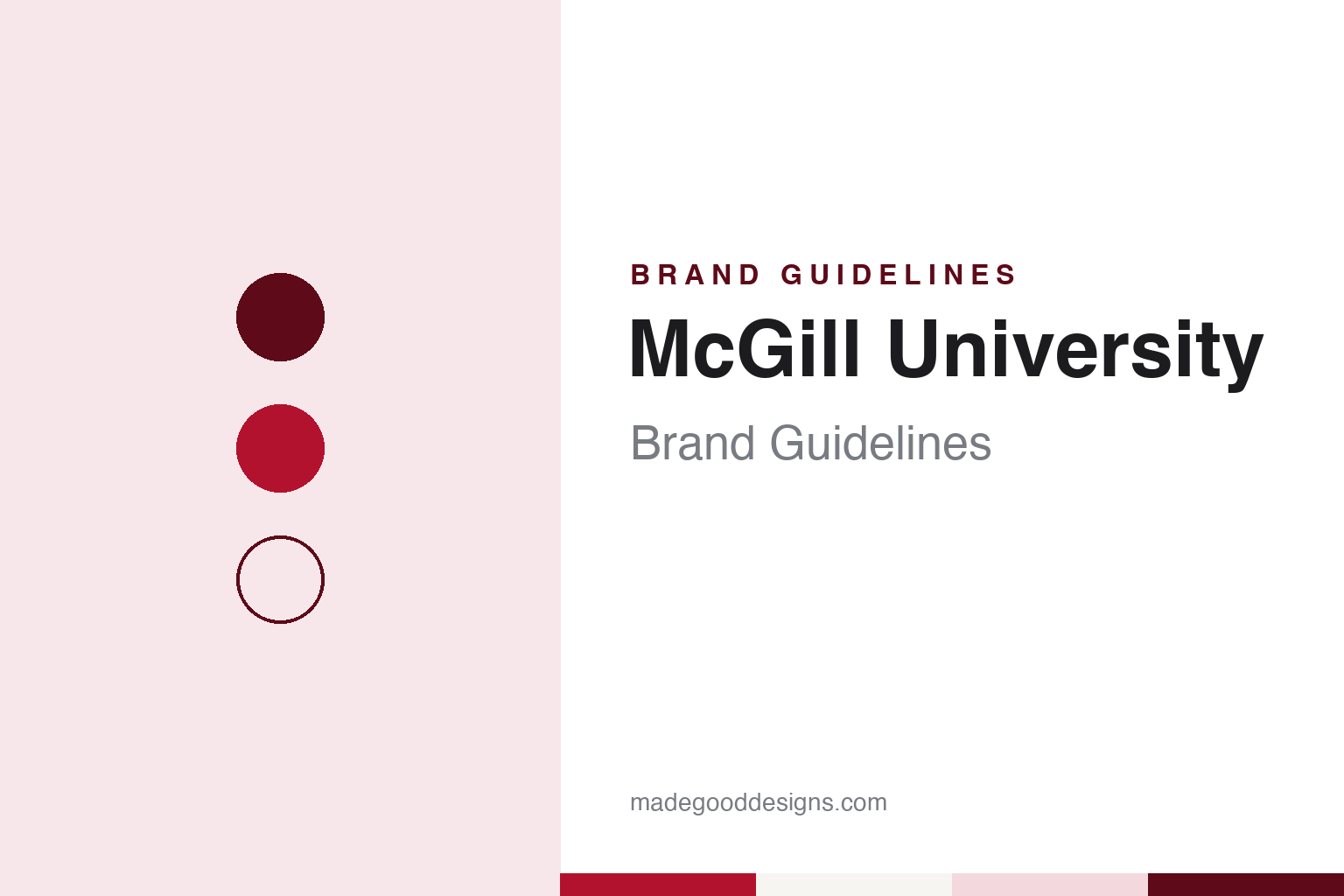 McGill University Brand Guidelines: A Bequest, Three Martlets and Scarlet