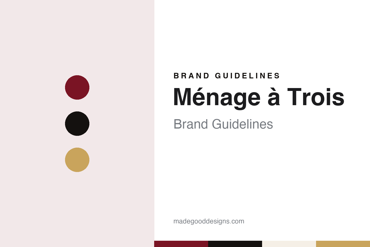 Ménage à Trois Brand Guidelines: The Three-Grape Blend From St. Helena, Launched 1996