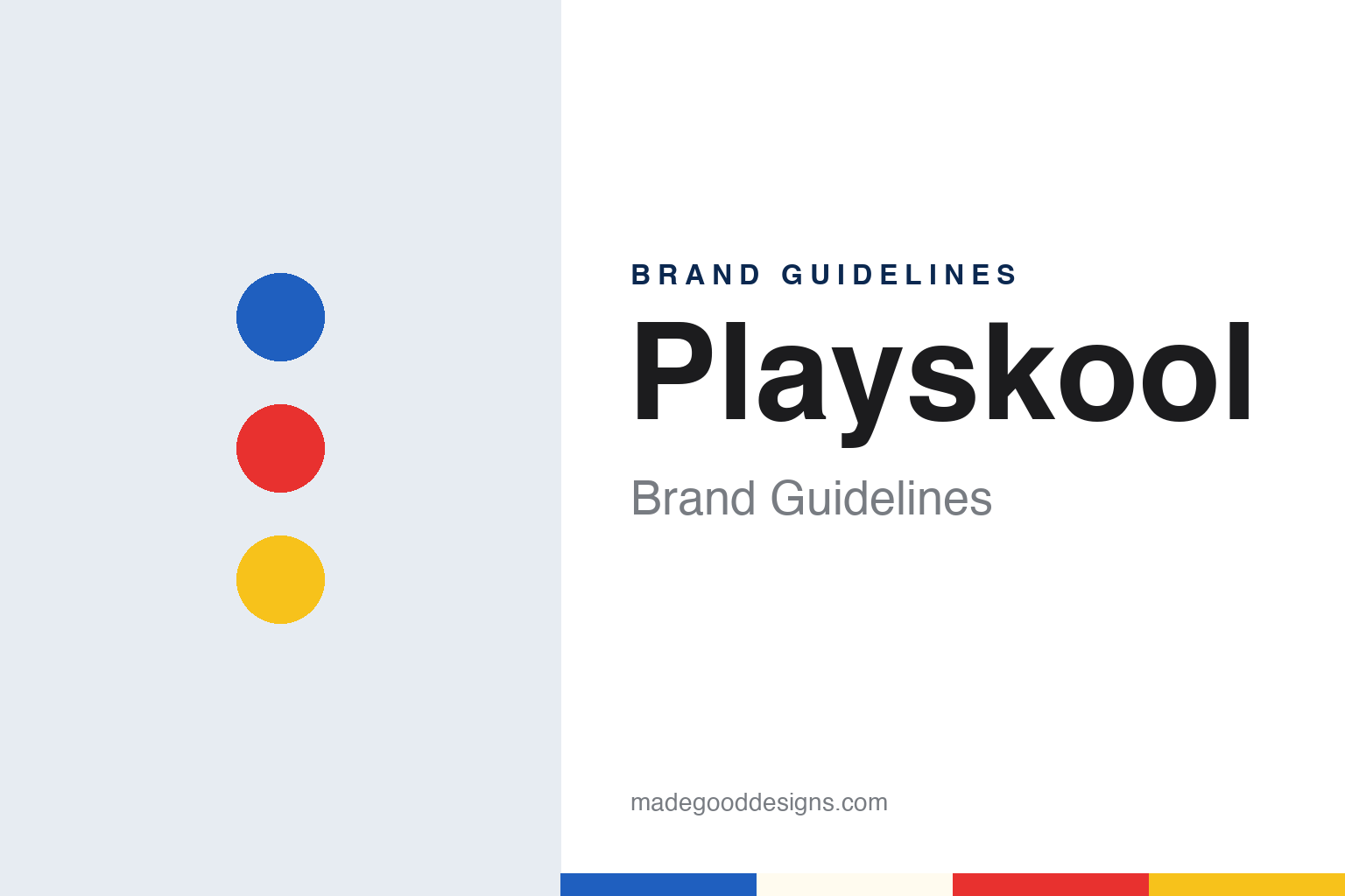 Playskool Brand Guidelines: A 1928 Milwaukee Institute, Owned by Hasbro Since 1984