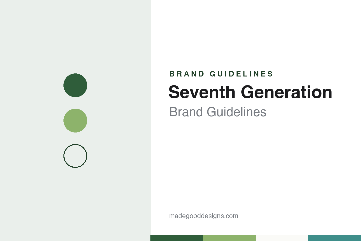 Seventh Generation Brand Guidelines: The Burlington, Vermont Household-Products Company Founded in 1988
