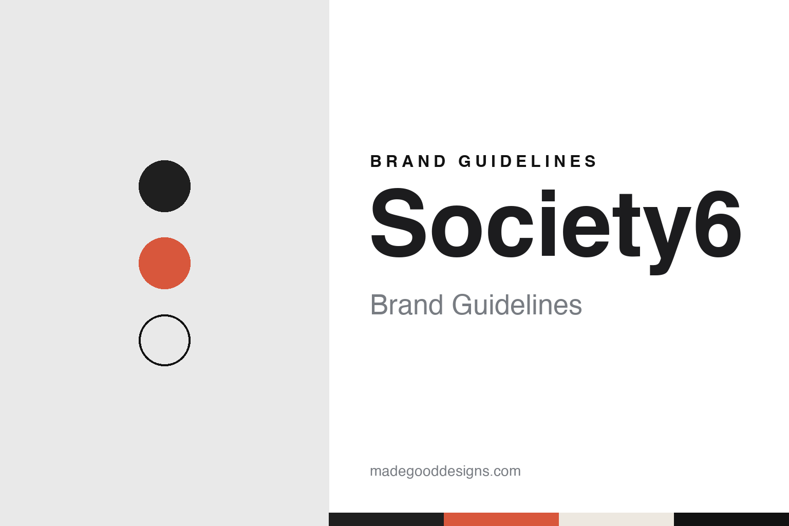 Society6 Brand Guidelines: A Los Angeles Artist Marketplace, 2009