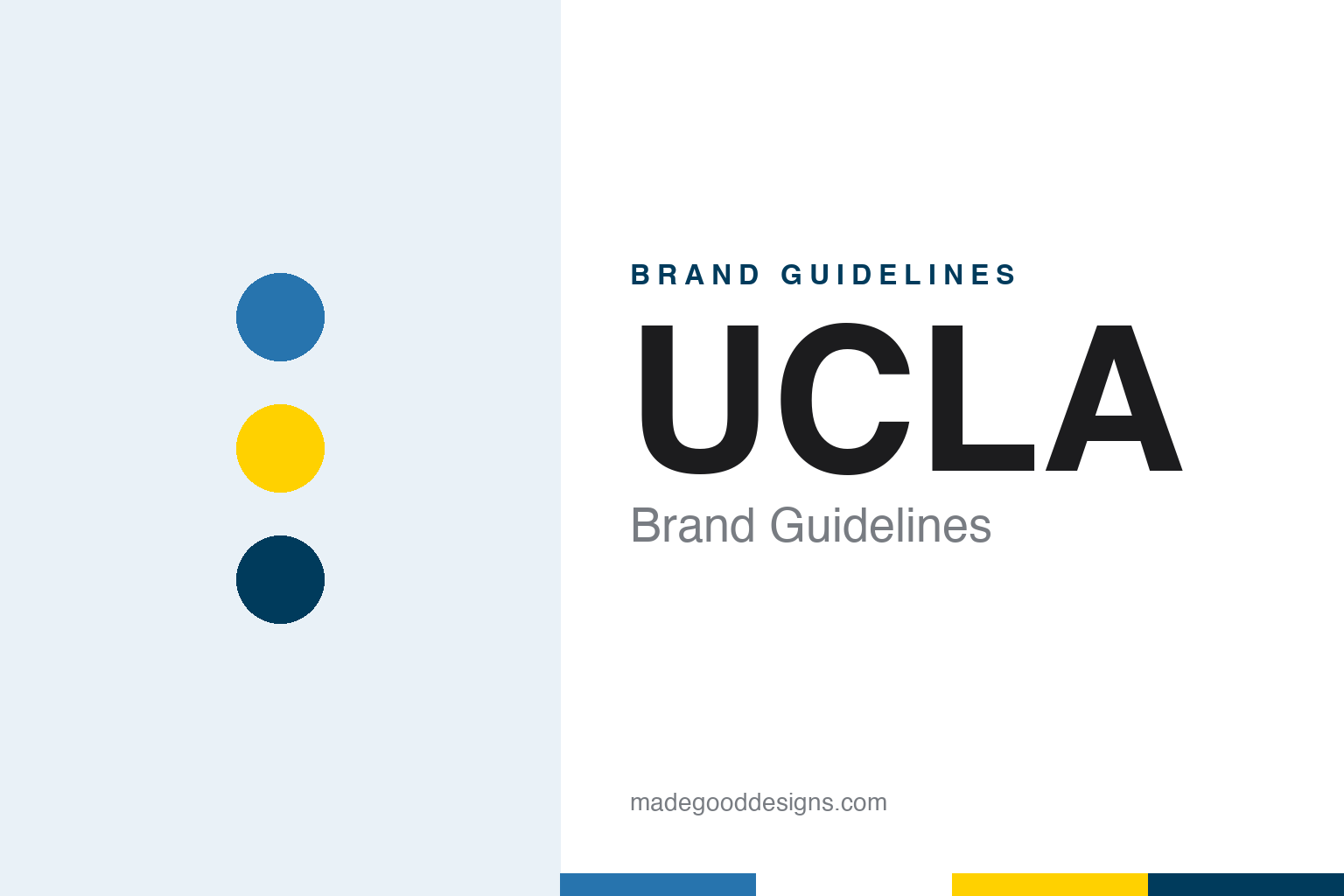 UCLA Brand Guidelines: A Southern Branch, UCLA Blue and Gold and Joe Bruin
